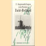 15 dagwandelingen in de provincie Zuid-Holland door Jan Erik Burger