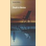 Death in Venice door Benjamin Britten