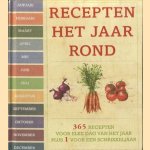 Recepten het jaar rond. 365 recepten voor elke dag van het jaar plus 1 voor een schrikkeljaar
Christine France
€ 10,00