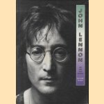 John Lennon. His Life and Legend door Richard Buskin