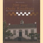 200 jaar Oude Raadhuis door Theo de Groof