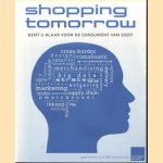 ShoppingTomorrow. Bent u klaar voor de consument van 2020?
Ed Nijpels
€ 7,50