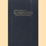 El Prinicipito = The little prince door Antoine de Saint-Exupéry