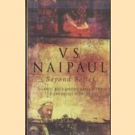 Beyond Belief door V.S. Naipaul