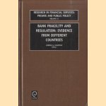 Bank Fragility and Regulation. Evidence from Different Countries door George G. Kaufman