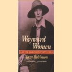 Wayward Women. A Guide to Women Travellers door Jane Robinson