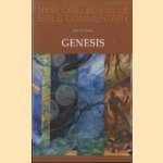 New Collegeville Bible Commentary: Volume 2: Old Testament: Genesis door Mark S. Smith