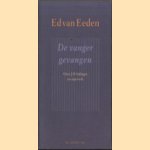 De Vanger Gevangen. Over J.D. Salinger en zijn werk door Ed van Eeden