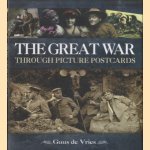 The Great War through picture postcards door Guus de Vries