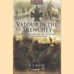 Valour in the Trenches!. 'Bombo' Pollard VC MC* DCM HAC in The Great War door N.S. Nash