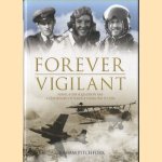 Forever Vigilant. Naval 8/208 Squadron RAF - A Centenary of Service from 1916-2016 door Graham Pitchfork