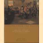 Singing from the Walls. The Life and Art of Elizabeth Forbes
Judith Cook e.a.
€ 17,50