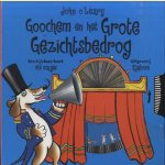 Goochem en het grote gezichtsbedrog. Een kijkdoos-boek vol magie door John O' Leary