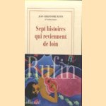 Sept histoires qui reviennent de loin
Jean-Christophe Rufin
€ 6,00