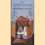 Rebuilding Coventry door Sue Townsend