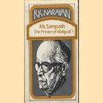 Mr. Sampath. The Printer of Malgudi door R.K. Narayan