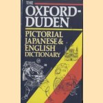 The Oxford-Duden Pictorial Japanese & English Dictionary door John - a.o. Pheby