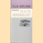 De elite verongelukt. Beschouwingen door H.J.A. Hofland