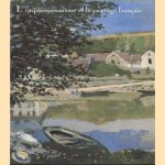 L'impressionnisme et le paysage francais door Michiel a.o. Laclotte