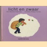 Licht en zwaar door Marjolein Heijermans e.a.