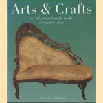 Arts & Crafts: An Illustrated Guide to the Decorative Style
Steven Adams
€ 8,00