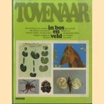 Tovenaar in bos en veld. Een harmonie van vormen, een rijkdom van kleuren. . . Duizend ideeen om met schors, twijgjes, zaadjes en bloemen een levende wereld vol fantastische dieren en movielen te toveren door Francoise Douvaines e.a.