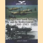 Eagles Over North Africa door Jeffrey L. Ethell