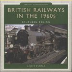 British Railways in the 1960s. Southern Region door Geoff Plumb