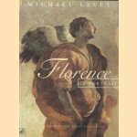 Florence: a Portrait door Michael Levey