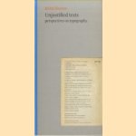 Unjustified Texts. Perspectives on Typography door Robin Kinross