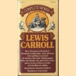 The Complete Works of Lewis Carroll
Lewis Carroll
€ 8,00