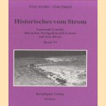 Historisches vom Strom. Band VI: Lauernde Loreley. Havarien, Navigation und Lotsen auf dem Rhein
Fritz Achilles e.a.
€ 20,00