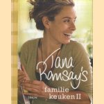 Tana Ramsay's Familiekeuken 2 door Tana Ramsay