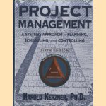 Project Management. A Systems Approach to Planning, Scheduling, and Controlling - Sixth edition
Harold Kerzner
€ 9,50