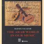 The Arab World in Our Music + 2CD's
Rafael Salazar
€ 60,00