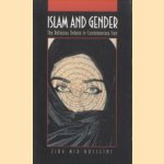 Islam and Gender. The Religious Debate in Contemporary Iran door Ziba Mir Hosseini