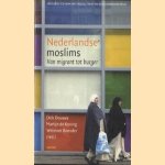 Nederlandse moslims. Van migrant tot burger + cd-rom door Dick Douwes e.a.