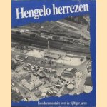 Hengelo herrezen. Fotodocumentaire over de vijftiger jaren door Edo Fuldauer e.a.