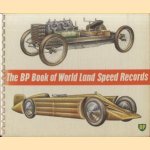 BP Book of World Land Speed Records door The Duke of Richmond and Gordon