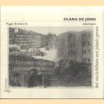 Clara de Jong, tekeningen. Het onzichtbare een plaats geven
Peggie Breitbarth
€ 15,00