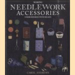 Making Needlework Accessories. Embroidered with Beads
Carol Andrews
€ 10,00