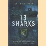 13 Sharks door John D. Grainger