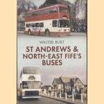 St Andrews and North-East Fife's Buses
Walter Burt
€ 9,00