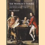 Sir Watkin's Tours. Excursions to France, Italy and North Wales, 1768-71
Paul Hernon
€ 15,00