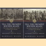 Till the Trumpet Sounds Again. The Scots Guards 1914-19 in Their Own Words (2 volumes) door Randall Nicol