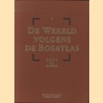 De Wereld volgens de Bosatlas. 1877-heden
M. Drs. Anstadt e.a.
€ 9,00