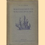 Walvisschen en walvischvaart door W.H.G. Palm