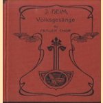 Sammlung von drei- und vierstimmigen Volksgesängen für Knaben, Mädchen und Frauen. Liederbuch für Schule, Haus und Verein door J. Heim