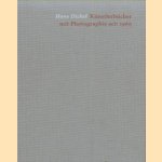 Künstlerbücher mit Photographie seit 1960 door H. Dickel