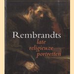 Rembrandts late religieuze portretten
Arthur K. - a.o. Wheelock Jr.
€ 12,50